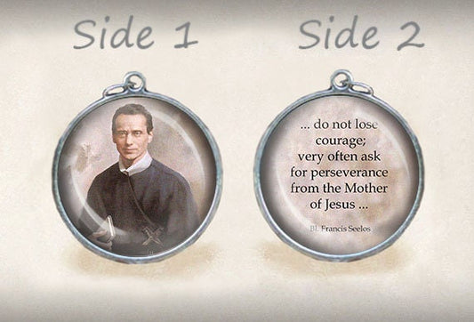 Bl. Francis Seelos with Quote "... do not lose courage" - Catholic Medal. Religious Christian Pendant. Patron Saint Catholic Charm
