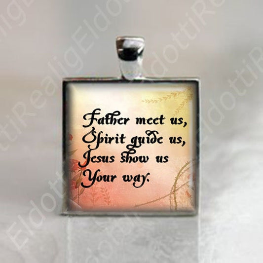 Father meet us Spirit guide us Jesus show us Religious Christian Catholic Medal