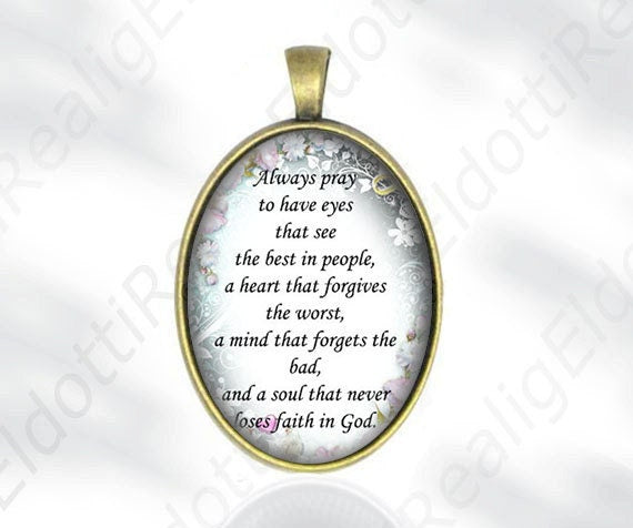 Always pray to have eyes Religious Quote Catholic Christian Medal Oval Pendant