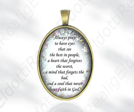 Always pray to have eyes Religious Quote Catholic Christian Medal Oval Pendant