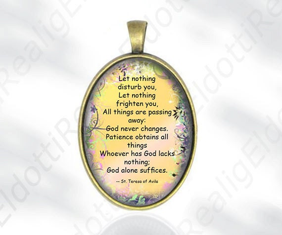 Let nothing disturb you Prayer of Saint Teresa of Avila Christian Catholic Medal Oval Bronze
